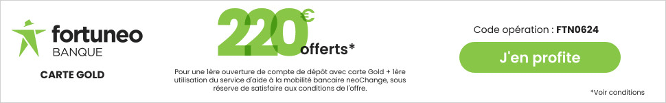 Fortuneo Gold Juin