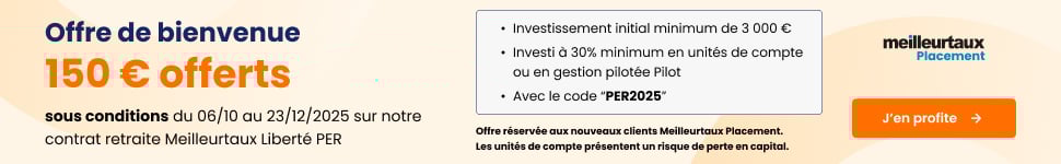 Jusqu' 150  offerts pour l'ouverture d'un PER MeilleurtauxPlacement libert PER