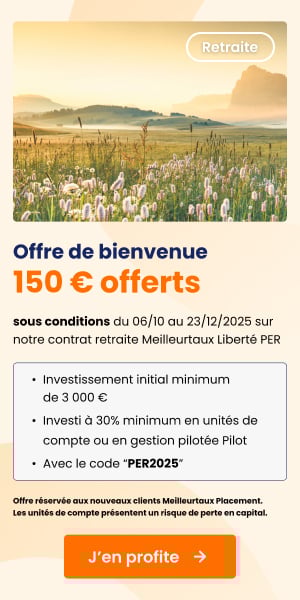 Jusqu' 150  offerts pour l'ouverture d'un PER MeilleurtauxPlacement libert PER