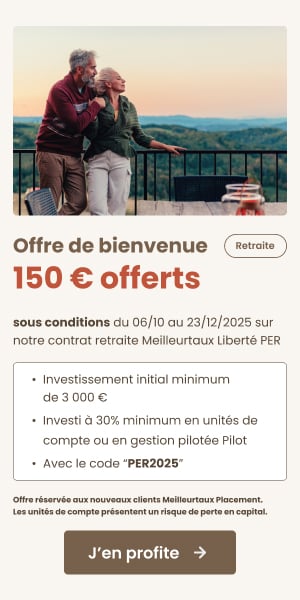 Jusqu' 150  offerts pour l'ouverture d'un PER MeilleurtauxPlacement libert PER