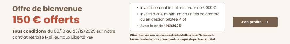 Jusqu' 150  offerts pour l'ouverture d'un PER MeilleurtauxPlacement libert PER