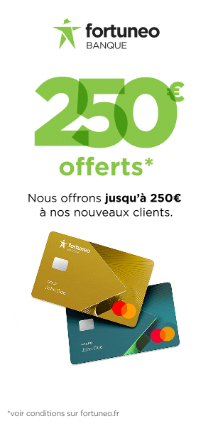 Fortuneo offre jusqu'� 250 euros