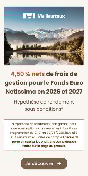 4,5% nets sur le fond euro Netissima en 2026 et 2027